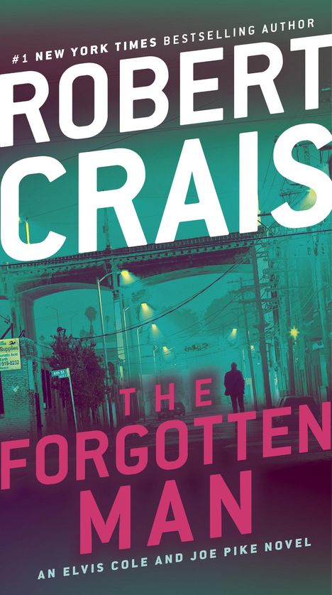 Robert Crais: The Forgotten Man: An Elvis Cole and Joe Pike Novel, Buch