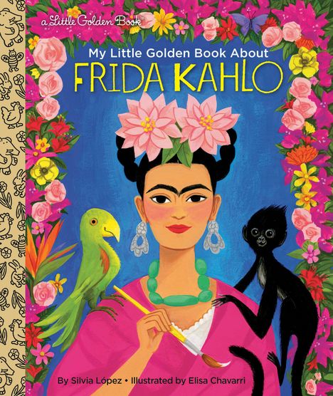 Silvia López: My Little Golden Book about Frida Kahlo, Buch