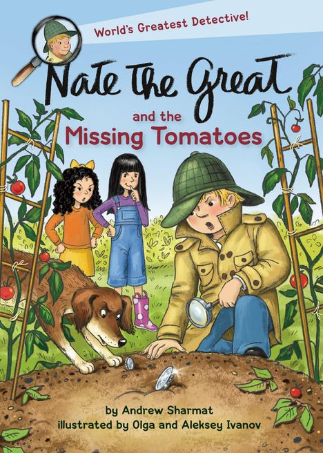 Andrew Sharmat: Nate the Great and the Missing Tomatoes, Buch