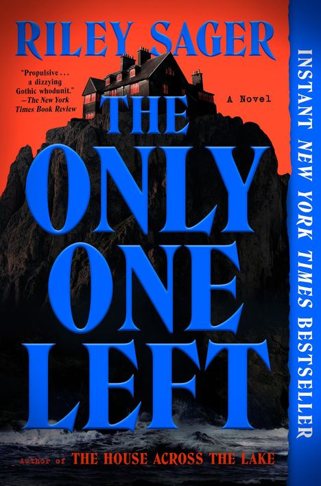 "THE ONLY ONE LEFT" in blauen Buchstaben, roter Himmel, Haus auf Klippe, Autorname: Riley Sager.