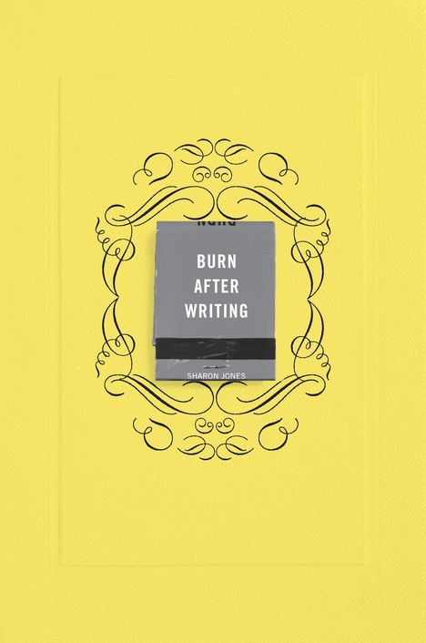 Sharon Jones: Burn After Writing (Yellow), Buch