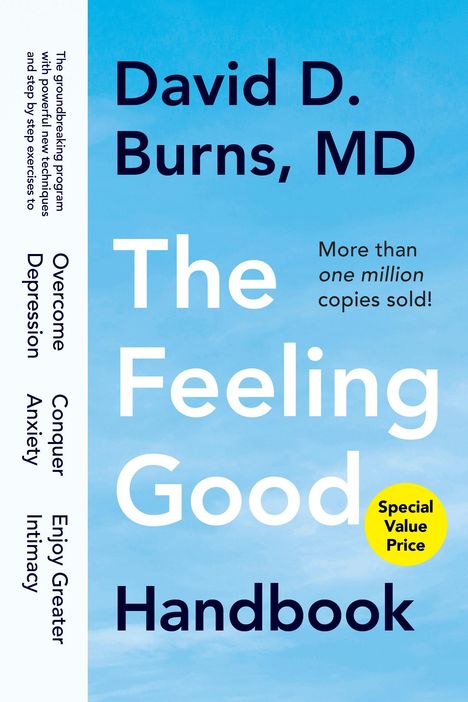 Burns, David D., M.D.: Burns, D: The Feeling Good Handbook, Buch