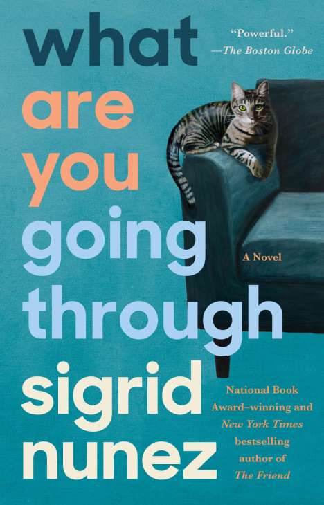 Sigrid Nunez: What Are You Going Through, Buch
