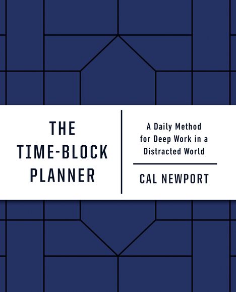 Cal Newport: The Time-Block Planner, Diverse