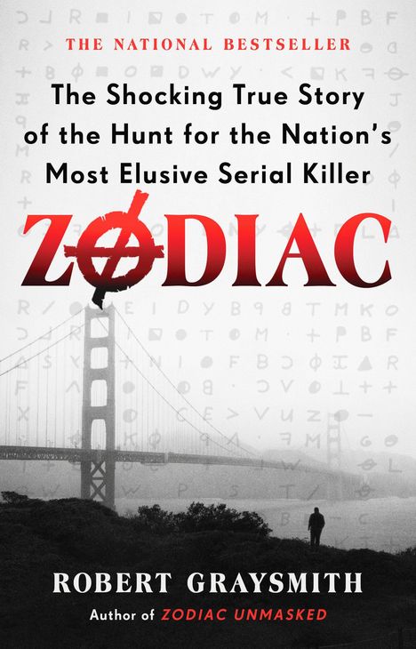 Robert Graysmith: Zodiac: The Shocking True Story of the Hunt for the Nation's Most Elusive Serial Killer, Buch