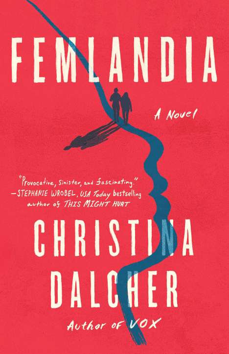 Christina Dalcher: Femlandia, Buch