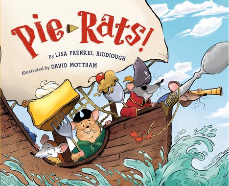 Lisa Frenkel Riddiough: Pie-Rats!, Buch