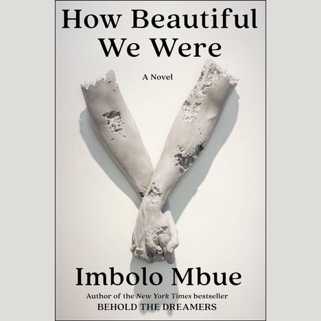 Imbolo Mbue: How Beautiful We Were, CD