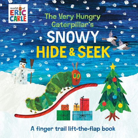 Eric Carle: The Very Hungry Caterpillar's Snowy Hide &amp; Seek, Buch