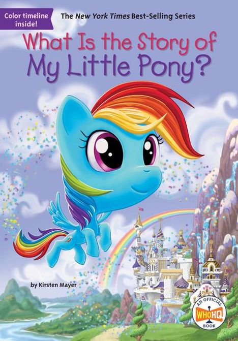 Kirsten Mayer: What Is the Story of My Little Pony?, Buch
