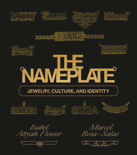 Marcel Rosa-Salas: The Nameplate: Jewelry, Culture, and Identity, Buch
