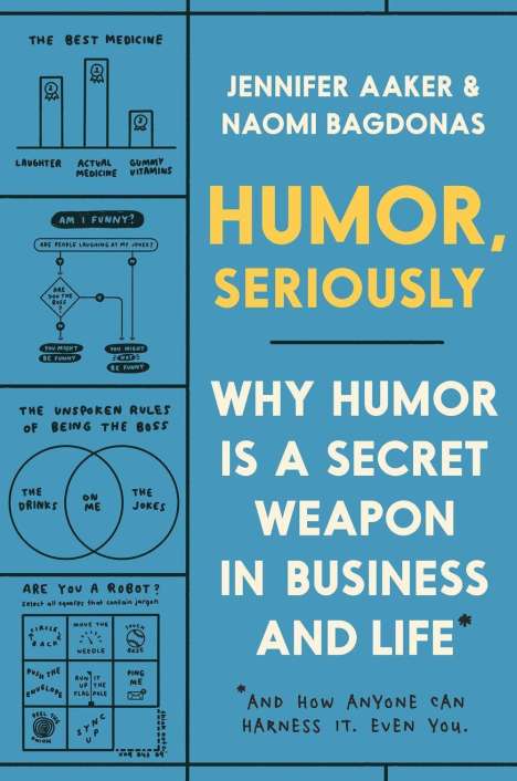 Jennifer Aaker: Humor, Seriously, Diverse