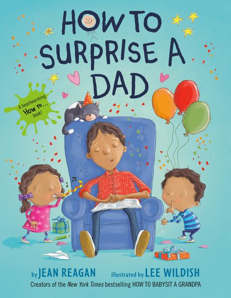 Jean Reagan: How to Surprise a Dad, Buch