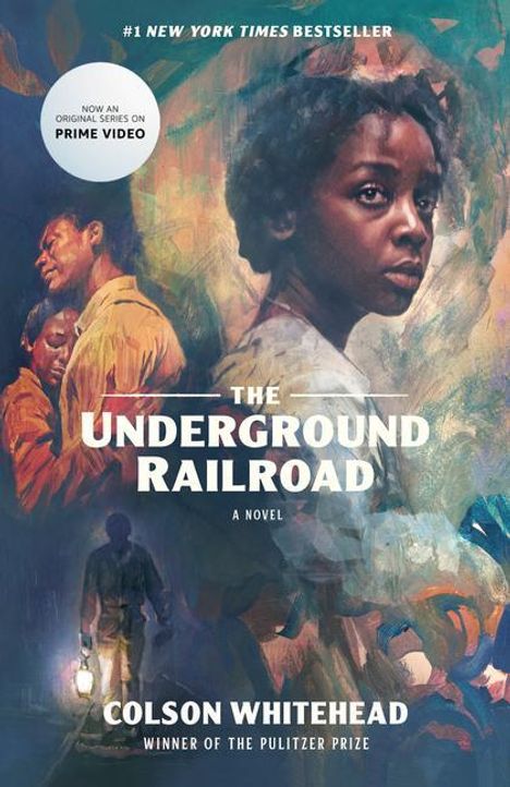 Colson Whitehead: The Underground Railroad (Television Tie-In), Buch