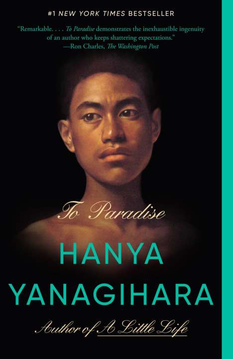 Hanya Yanagihara: To Paradise, Buch