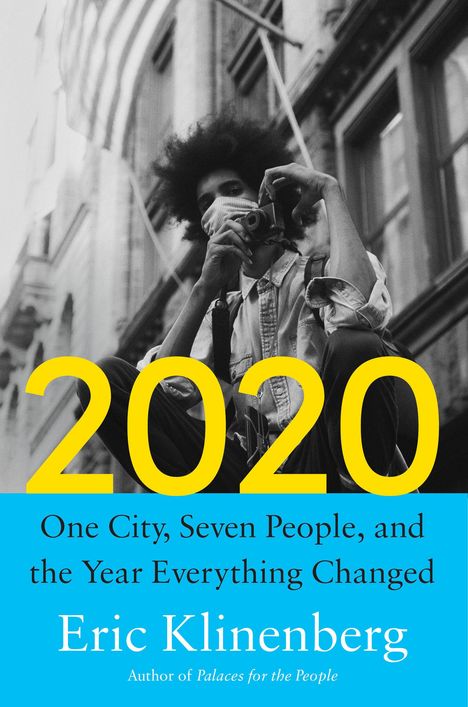 Eric Klinenberg: 2020, Buch