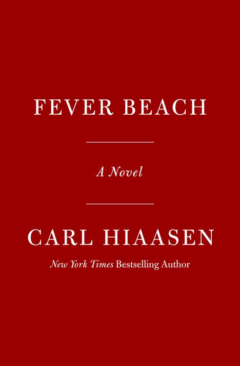 Carl Hiaasen: Fever Beach, Buch