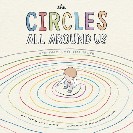 Brad Montague: The Circles All Around Us, Buch