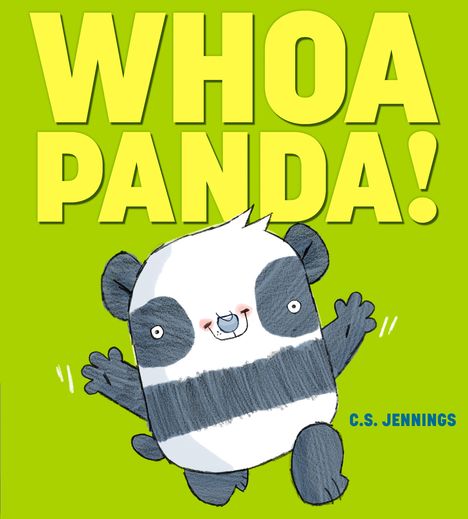 C S Jennings: Whoa Panda!, Buch