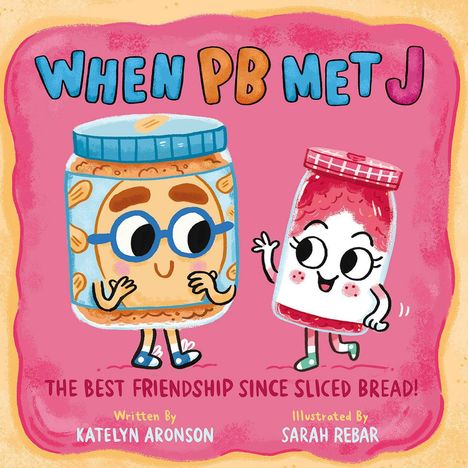 Katelyn Aronson: When PB Met J, Buch