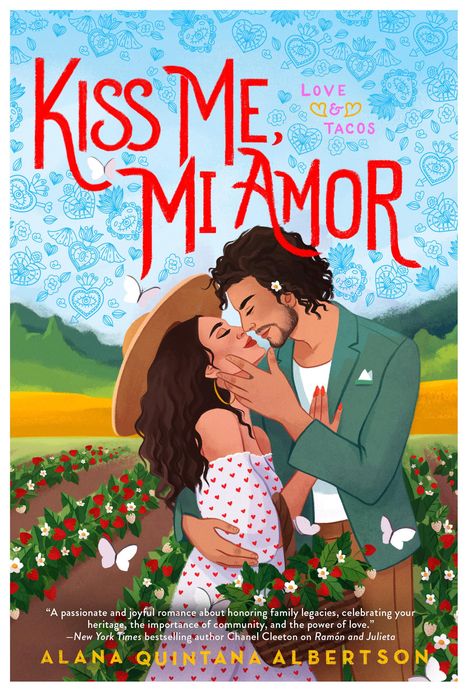 Alana Quintana Albertson: Kiss Me, Mi Amor, Buch