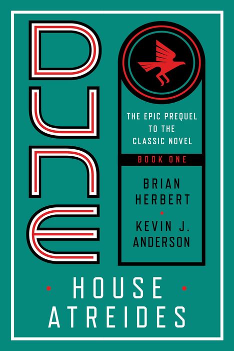 Brian Herbert: Dune: House Atreides, Buch