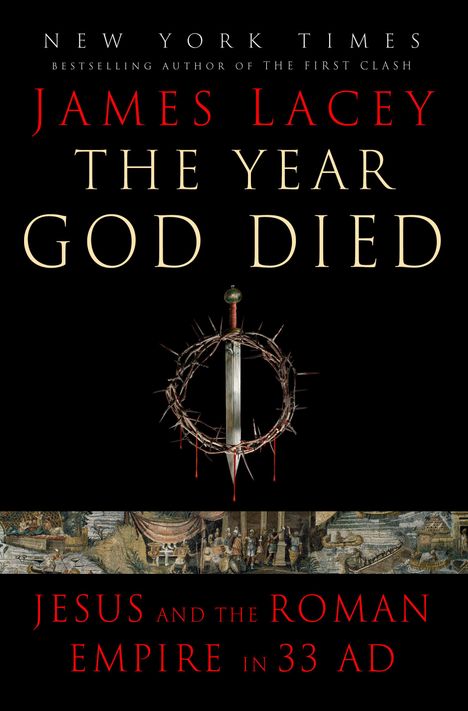 James Lacey: The Year God Died, Buch