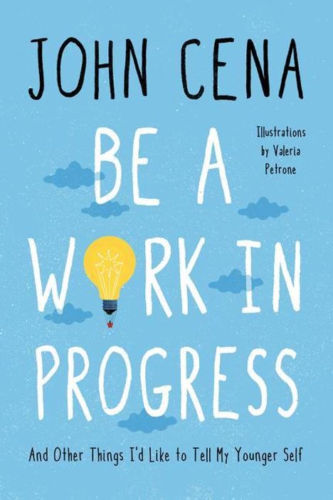 John Cena: Be a Work in Progress, Buch