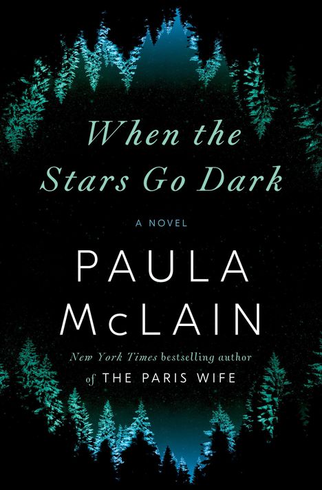 Paula McLain: When the Stars Go Dark, Buch