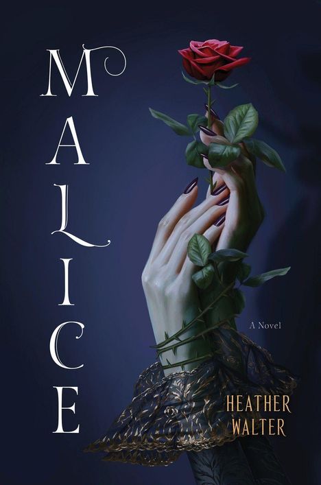 Heather Walter: Walter, H: Malice, Buch