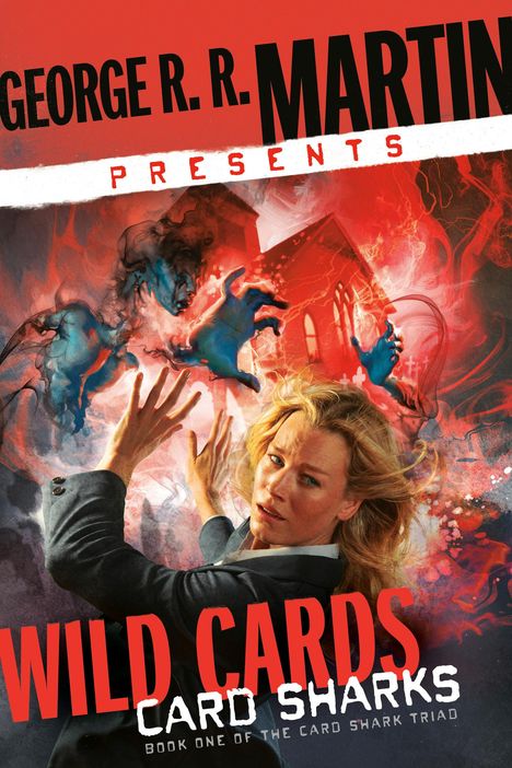 George R R Martin: George R. R. Martin Presents Wild Cards: Card Sharks, Buch