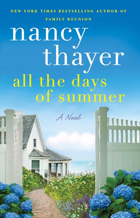 Nancy Thayer: All the Days of Summer, Buch