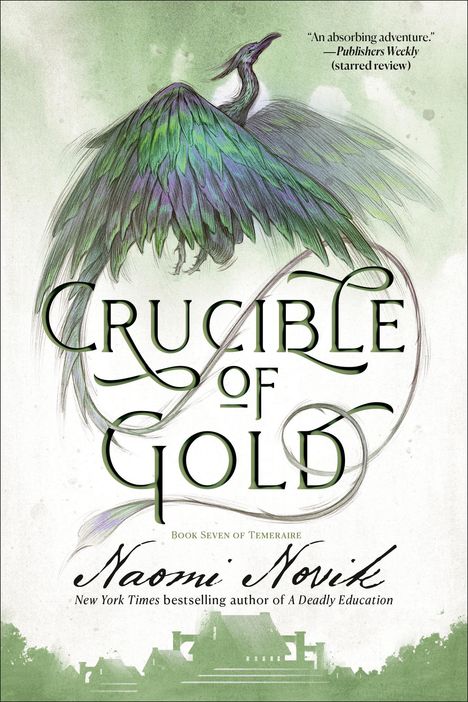 Naomi Novik: Crucible of Gold, Buch