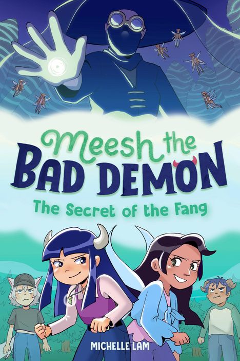 Michelle Lam: Meesh the Bad Demon #2: The Secret of the Fang, Buch