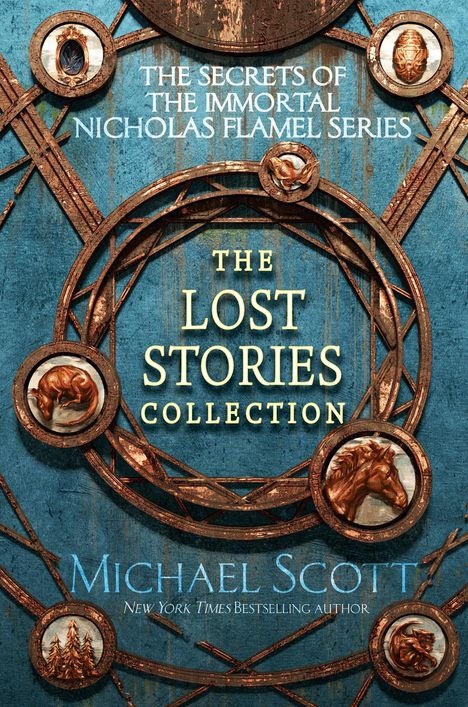 "The Secrets of the Immortal Nicholas Flamel Series: The Lost Stories Collection" von Michael Scott. Hintergrund in Blau mit bronzenen Kreismustern.