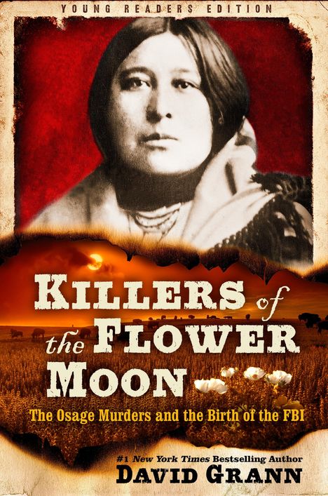 David Grann: Killers of the Flower Moon, Buch