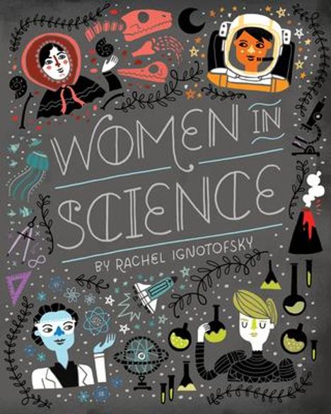 Rachel Ignotofsky: Women in Science, Buch