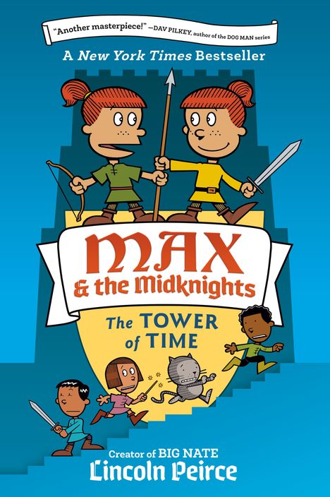 Lincoln Peirce: Max and the Midknights: The Tower of Time, Buch