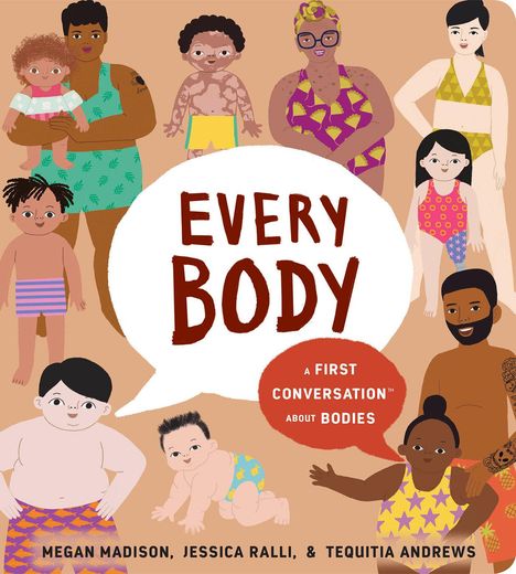 Megan Madison: Every Body: A First Conversation about Bodies, Buch