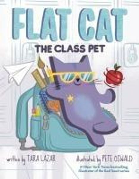 Tara Lazar: Flat Cat: The Class Pet, Buch