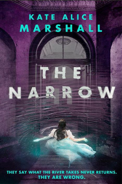 Kate Alice Marshall: The Narrow, Buch