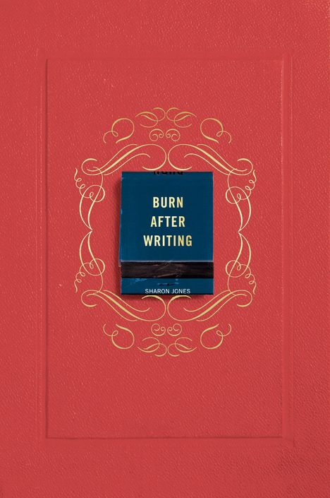 Sharon Jones: Burn After Writing (Coral), Buch