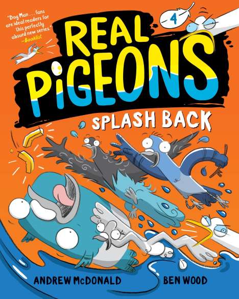 Andrew Mcdonald: Real Pigeons Splash Back (Book 4), Buch