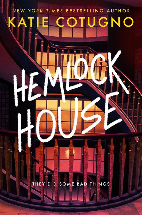 Katie Cotugno: Hemlock House, Buch