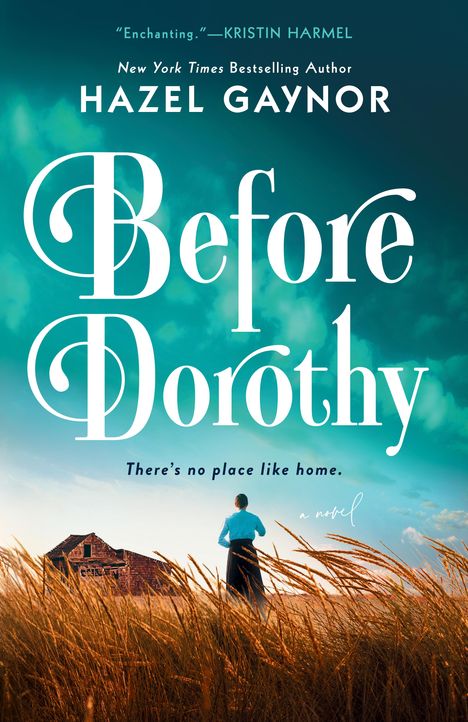 Hazel Gaynor: Before Dorothy, Buch