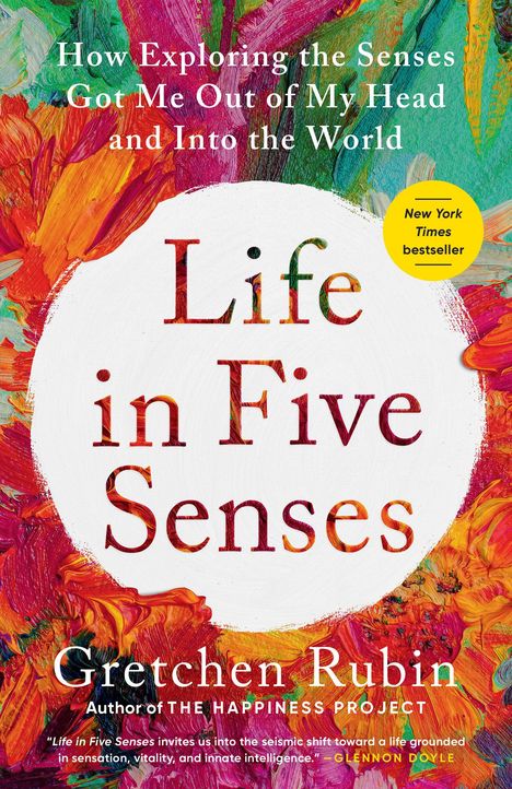 Gretchen Rubin: Life in Five Senses, Buch