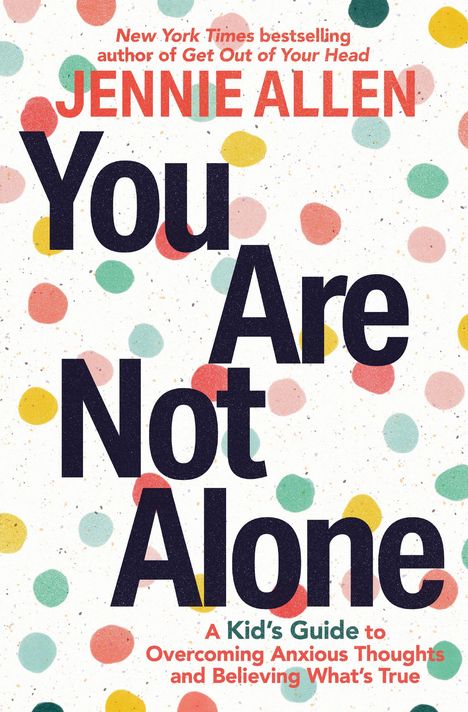 Jennie Allen: You Are Not Alone, Buch