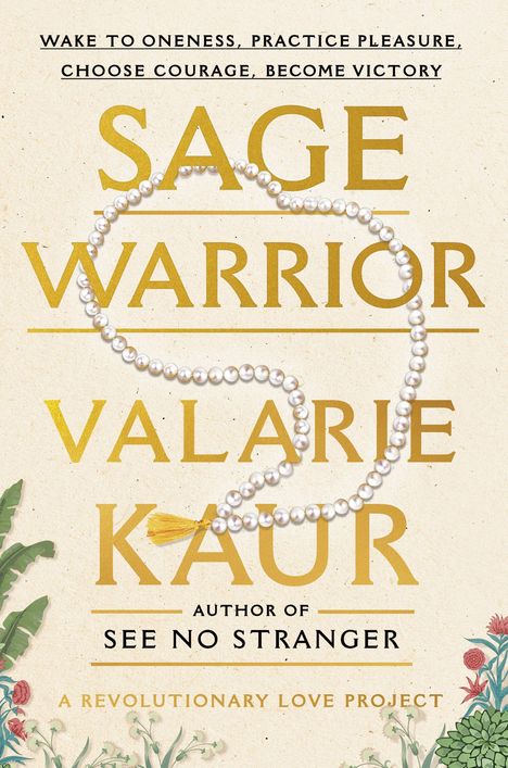 Logo mit Text: "Sage Warrior Valarie Kaur." Perlenkette und florale Verzierungen im Hintergrund.