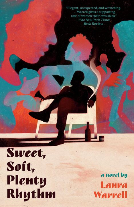 Laura Warrell: Sweet, Soft, Plenty Rhythm, Buch