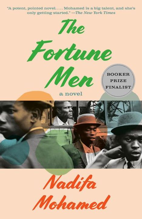 „The Fortune Men“, „a novel“, „BOOKER PRIZE FINALIST“. Autor: Nadifa Mohamed. Schwarz-weiß Bilder von Männern in Anzügen.